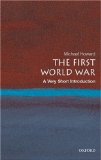 The First World War : A Very Short Introduction [Click for larger image]