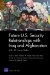 Future U.S. Security Relationships With Iraq and Afghanistan : U.S. Air Force Roles cover