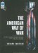 The American Way of War : And How It Lost Its Way cover