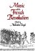  Music and the French Revolution