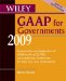  Wiley GAAP for Governments 2009: Interpretation and Application of Generally Accepted Accounting Principles for State and Local Governments