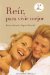 Reir, Para Vivir Mejor/ Laughter, to Live Better cover