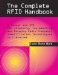 The Complete RFID Handbook:A Manual and DVD For Assessing, Implementing, and Managing Radio Frequency Identification Technologies In Libraries : A How-to-do-it Manual and Companion Dvd cover
