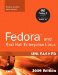 Fedora and Red Hat Enterprise Linux Unleashed 2009 cover