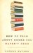 How To Talk About Books You Haven't Read cover