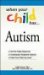 When Your Child Has . . . Autism cover