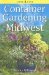 Container Gardening for The Midwest cover