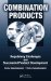 Combination Products : Regulatory Challenges and Successful Product Developement cover