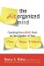 The Disorganized Mind: Coaching Your ADHD Brain to Take Control of Your Time, Tasks, and Talents