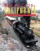 Railroads of California : Complete Guide to Historic Trains and Railway Sites cover