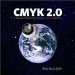  CMYK 2.0: A Cooperative Workflow for Photographers, Designers, and Printers