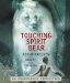 Touching Spirit Bear cover