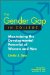 The Gender Gap in College: Maximizing the Developmental Potential of Women and Men