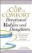 A Cup of Comfort Devotional for Mothers and Daughters : Daily Reminders of God's Love and Grace cover