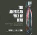 The American Way of War : And How It Lost Its Way, Library Edition cover