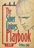 The Silver Linings Playbook [Click for larger image]