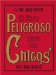 El Libro Peligroso para los Chicos/ The Dangerous Book for Boys
