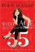 What's Age Got to Do With It? : Living Your Healthiest and Happiest Life cover