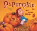 P Is for Pumpkin : God's Harvest Alphabet cover