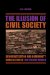 The Illusion of Civil Society: Democratization and Community Mobilization in Low-Income Mexico