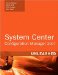  System Center Configuration Manager 2007 Unleashed