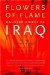 Flowers of Flame : Unheard Voices of Iraq cover