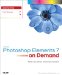  Adobe Photoshop Elements 7 on Demand