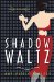 Shadow Waltz : A Marjorie Mcclelland Mystery cover