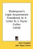 Shakespeare's Legal Acquirements Considered, In A Letter To J. Payne Collier [Click for larger image]