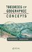 Theories of Geographic Concepts : Ontological Approaches to Semantic Integration cover