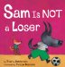Sam Is Not a Loser cover