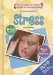A Guys' Guide to Stress / A Girls' Guide to Stress