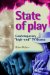  State of Play: Contemporary 