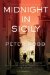  Midnight in Sicily: On Art, Food, History, Travel, and La Cosa Nostra