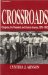Crossroads : Congress, the President, and Central America 1976-1993 cover