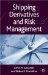  Shipping Derivatives and Risk Management