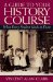 A Guide To Your History Course : What Every Student Needs to Know cover