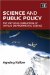 Science and Public Policy : The Virtuous Corruption of Virtual Environmental Science cover