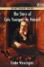 The Story of Cole Younger by Himself : Being an Autobiography of the Missouri Guerrilla Captain and Outlaw, His Capture and Prison Life, and the Only Authentic Account of the Northfield cover
