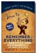 How to Remember Everything in the Doctrine and Covenants and Church History cover