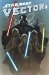Star Wars : Vector 1 cover