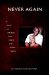 Never Again : A Book of Feelings, Poetry and Other Things cover