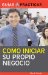 Como iniciar su propio negocio/ How to Start Your Own Business cover