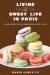 Living the Sweet Life in Paris : Adventures of an American Pastry Chef cover