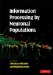  Information Processing by Neuronal Populations
