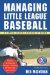  Managing Little League Baseball