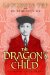 The Dragon's Child: A Story of Angel Island