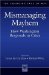  Mismanaging Mayhem: How Washington Responds to Crisis
