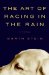 The Art of Racing in the Rain cover
