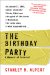 The Birthday Party: A Memoir of Survival